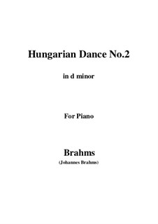 Dance No.2 in D Minor: For piano by Johannes Brahms