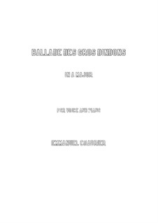 Ballade des gros dindons: A Major by Emmanuel Chabrier