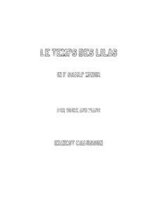 Poème de l'amour et de la mer, Op.19: Le temps des lilas in f sharp minor by Ernest Chausson