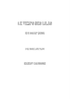 Poème de l'amour et de la mer, Op.19: Le temps des lilas in c sharp minor by Ernest Chausson