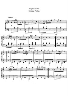 Soirée Polka (Evening Polka): For piano by Stephen Collins Foster