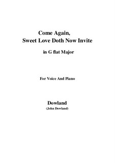 Come Again: For voice and piano (G flat Major) by John Dowland
