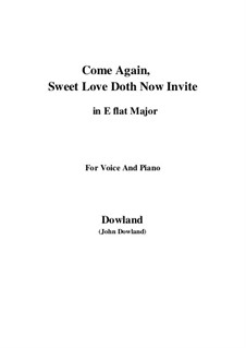 Come Again: For voice and piano (E flat Major) by John Dowland