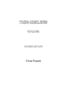 Panis Angelicus (O Lord Most Holy): For voice and piano (B Major) by César Franck