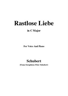 Rastlose Liebe (Restless Love), D.138 Op.5 No.1: For voice and piano (C Major) by Franz Schubert