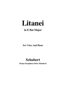 Litany, D.343: For voice and piano (E flat Major) by Franz Schubert