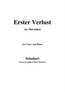 Erster Verlust (First Loss), D.226 Op.5 No.4: For voice and piano (e flat minor) by Franz Schubert