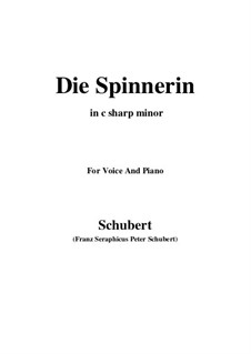 Die Spinnerin (The Spinner), D.247: C sharp minor by Franz Schubert