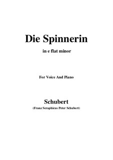 Die Spinnerin (The Spinner), D.247: E flat minor by Franz Schubert