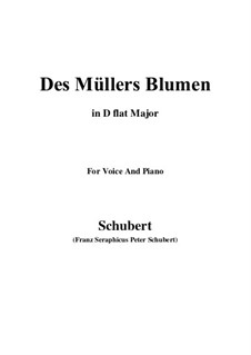 No.9 Des Müllers Blumen (The Miller's Flowers): For voice and piano (D flat Major) by Franz Schubert