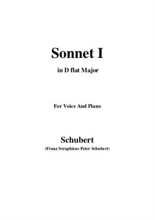 Sonnet No.1 in B Flat Major, D.628: For voice and piano (D flat Major) by Franz Schubert