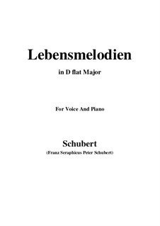 Lebensmelodien (Melodies of Life), D.395 Op.111 No.2: For voice and piano (D flat Major) by Franz Schubert