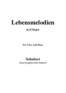 Lebensmelodien (Melodies of Life), D.395 Op.111 No.2: For voice and piano (D Major) by Franz Schubert