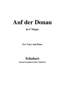 Auf der Donau (On the Danube), D.553 Op.21 No.1: C Major by Franz Schubert