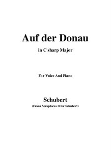 Auf der Donau (On the Danube), D.553 Op.21 No.1: C sharp Major by Franz Schubert