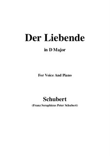Der Liebende (The Lover), D.207: For voice and piano (D Major) by Franz Schubert