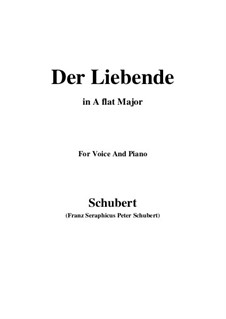 Der Liebende (The Lover), D.207: For voice and piano (A flat Major) by Franz Schubert