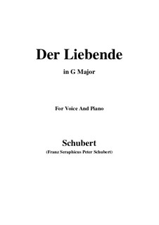 Der Liebende (The Lover), D.207: For voice and piano (G Major) by Franz Schubert