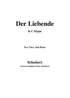 Der Liebende (The Lover), D.207: For voice and piano (C Major) by Franz Schubert