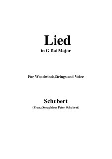 Lied, for Woodwinds, Strings and Voice: G flat Major by Franz Schubert