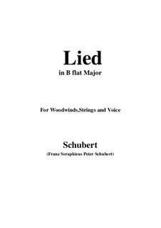 Lied, for Woodwinds, Strings and Voice: B flat Major by Franz Schubert