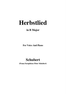 Herbstlied (Autumn Song), D.502: B Major by Franz Schubert