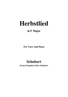 Herbstlied (Autumn Song), D.502: F Major by Franz Schubert