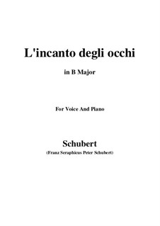 Three Songs, D.902 Op.83: No.3 L'incanto degli occhi (B Major) by Franz Schubert