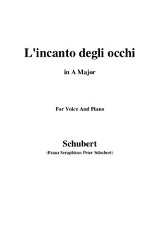 Three Songs, D.902 Op.83: No.3 L'incanto degli occhi (A Major) by Franz Schubert