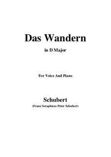 No.1 Das Wandern (Wandering): For voice and piano (D Major) by Franz Schubert