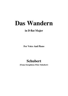 No.1 Das Wandern (Wandering): For voice and piano (D flat Major) by Franz Schubert