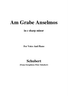 Am Grabe Anselmos (At Anselmo's Grave), D.504 Op.6 No.3: C sharp minor by Franz Schubert