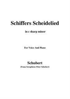 The Sailor's Song of Farewell (Schiffers Scheidelied), D.910: For voice and piano (c sharp minor) by Franz Schubert