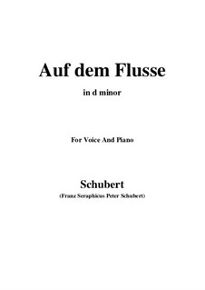 No.7 Auf dem Flusse (On the Stream): For voice and piano (d minor) by Franz Schubert