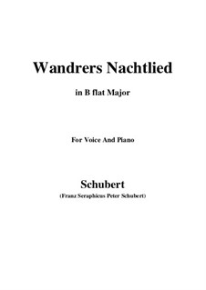 Wanderer's Night Song I, D.224 Op.4 No.3: For voice and piano (B flat Major) by Franz Schubert