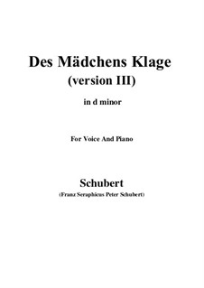 Des Mädchens Klage (The Maiden's Lament), D.389: For voice and piano (d minor) by Franz Schubert