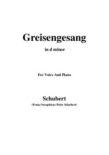 Greisengesang (Song of Old Age), D.778 Op.60 No.1: For voice and piano (d minor) by Franz Schubert