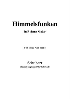 Himmelsfunken (Intimations of Heaven), D.651: For voice and piano (F sharp Major) by Franz Schubert