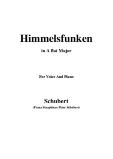 Himmelsfunken (Intimations of Heaven), D.651: For voice and piano (A flat Major) by Franz Schubert