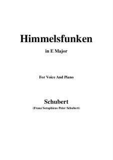 Himmelsfunken (Intimations of Heaven), D.651: For voice and piano (E Major) by Franz Schubert