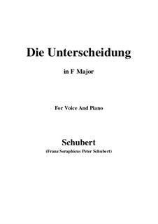 Vier Refrain-Lieder, D.866 Op.95: No.1 Die Unterscheidung (F Major) by Franz Schubert