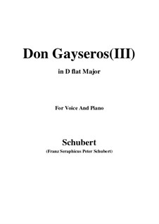 Don Gayseros. Three Songs, D.93: No.3 in D flat Major by Franz Schubert