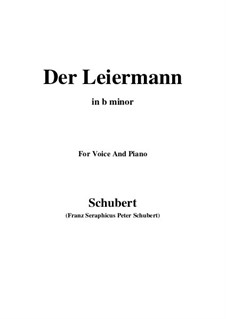 No.24 Der Leiermann (The Organ Grinder): For voice and piano (b minor) by Franz Schubert