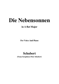 No.23 Die Nebensonnen (The Phantom Suns): For voice and piano (A flat Major) by Franz Schubert