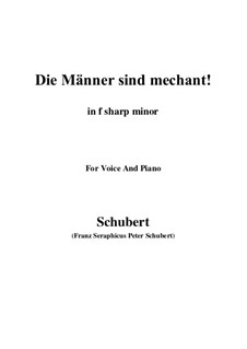 Vier Refrain-Lieder, D.866 Op.95: No.3 Die Männer sind méchant (f sharp minor) by Franz Schubert