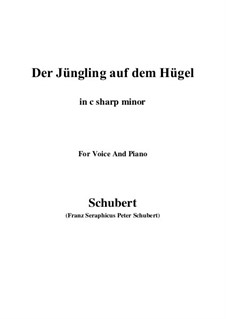Der Jüngling auf dem Hügel (The Youth on the Hill), D.702 Op.8 No.1: For voice and piano (c sharp minor) by Franz Schubert