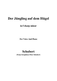 Der Jüngling auf dem Hügel (The Youth on the Hill), D.702 Op.8 No.1: For voice and piano (f sharp minor) by Franz Schubert