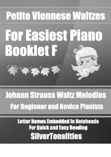 Petite Viennese Waltzes for Easiest Piano: Booklet F by Johann Strauss (Sohn)