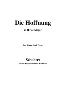 Hoffnung (Hope), D.637 Op.87 No.2: B flat Major by Franz Schubert