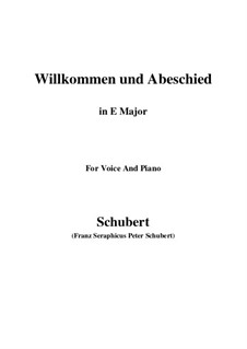 Willkommen und Abschied, D.767 Op.56 No.1: For voice and piano (E Major) by Franz Schubert